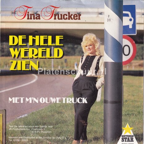 Tina Trucker - De Hele Wereld Zien / Met M'n Ouwe Truck