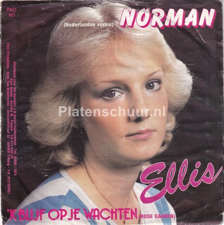 Ellis - Norman (Nederlandse versie) / 'K blijf op je wachten (Rose Garden)