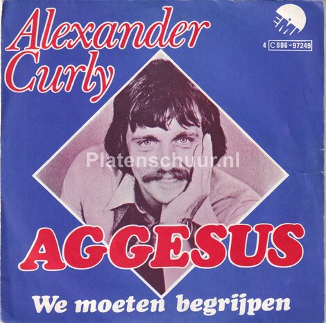 Alexander Curly - Aggesus / We moeten begrijpen