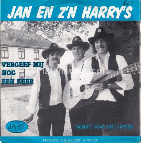 Jan en z'n Harry's - Vergeef mij nog een keer / Geniet van het leven