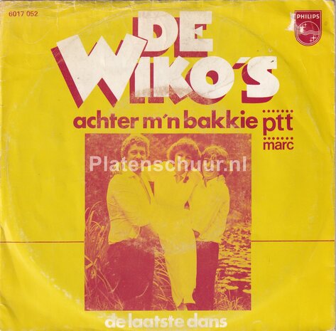 De Wiko's - Achter m'n bakkie / De laatste dans