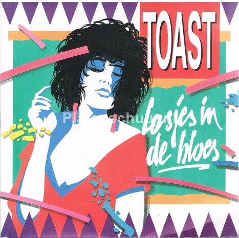 Toast - Losjes in de bloes / Baby I Love You
