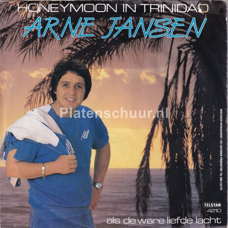 Arne Jansen - Honeymoon in Trinidad / Als de ware liefde lacht