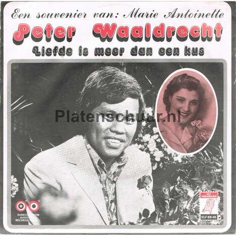 Peter Waaldrecht - Een Souvenier van : Marie Antoinette / Liefde is meer dan een kus