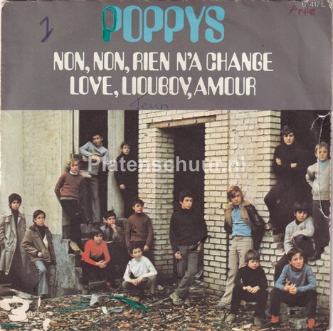 Poppys - Non,Non,Rien N'A Change / Love Lioubov, Amour  (frans)