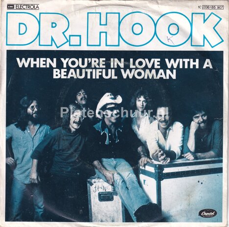 Dr. Hook - When you're in love with a beautiful woman / Clyde