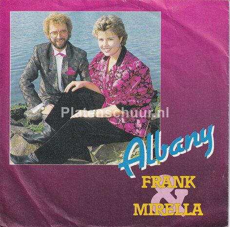 Frank en Mirella - Albany / Ik hang het touwtje 's morgens vroeg uit de deur