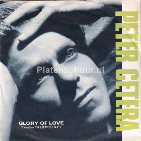 Peter Cetera - Glory of love (Theme From Karate Kid II) / On the line