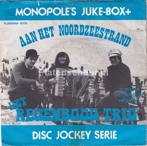 Het Regenboog Trio - Aan het Noordzeestrand / 'N avond om nooit te vergeten