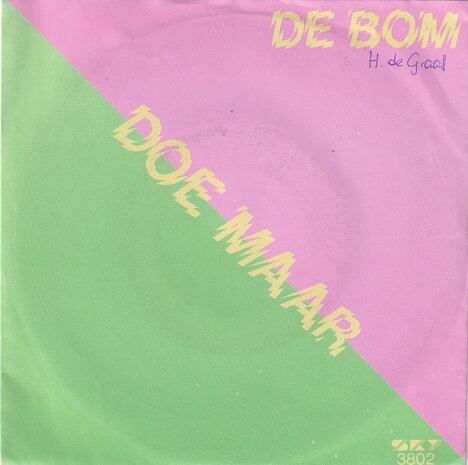 Doe Maar - De Bom / Skunk / Man, O Man