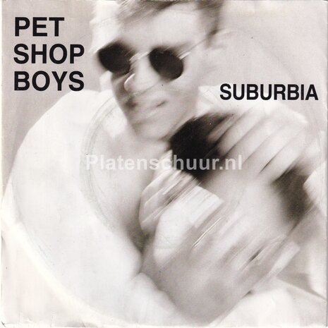 Pet Shop Boys - Suburbia / Paninaro