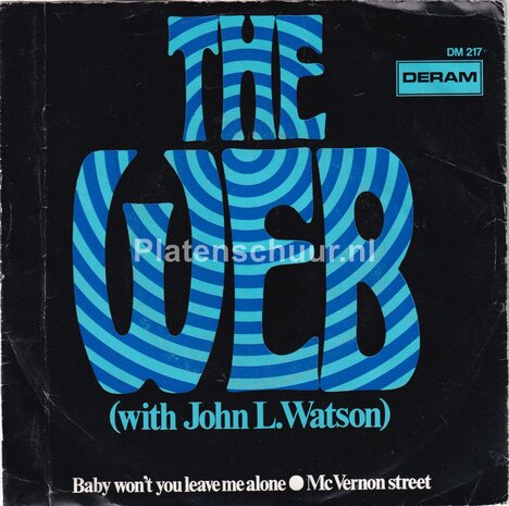The Web with John L. Watson - Baby won't you leave me alone / Mc Vernon Street
