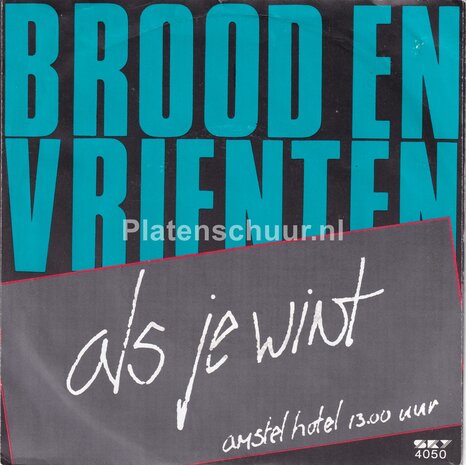 Brood en Vrienten - Als je wint (Heb je vrienden) / Amstel Hotel 13.00 uur