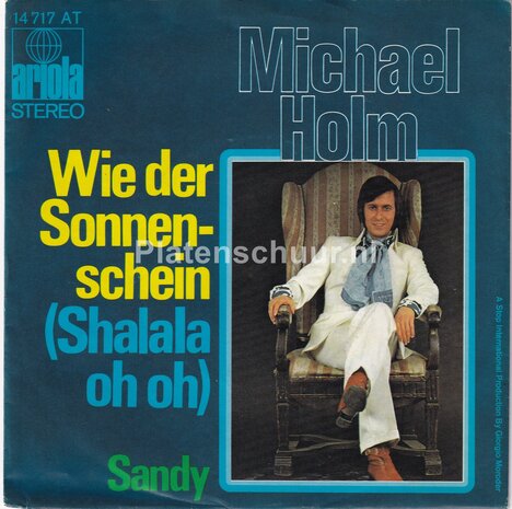Michael Holm - Wie der Sonnenschein (Shalala oh oh) (Kom van het balkon) / Sandy