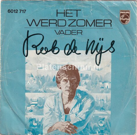 Rob de Nijs - Het werd zomer / Vader