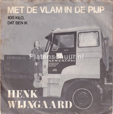 Henk Wijngaard - Met de vlam in de pijp / 100 kilo dat ben ik