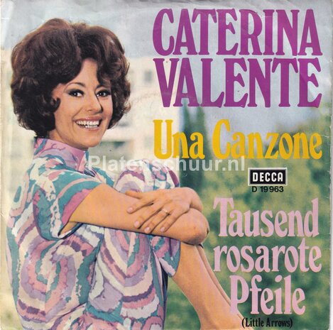 Caterina Valente - Una Canzone / Tausend Rosarote Pfeile (Little Arrows)