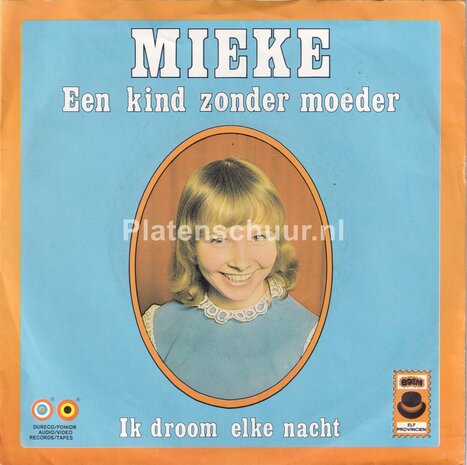 Mieke - Een kind zonder moeder / Ik droom elke nacht