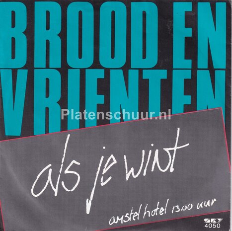 Brood en Vrienten - Als je wint (Heb je vrienden) / Amstel Hotel 13.00 uur
