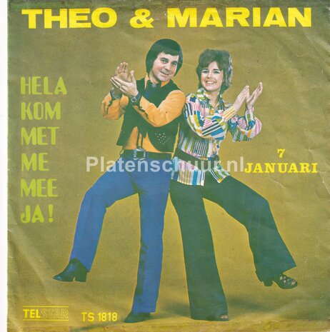 Theo & Marjan - Hela, kom met me mee ja / 7 Januari