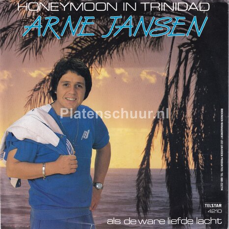Arne Jansen - Honeymoon in Trinidad / Als de ware liefde lacht