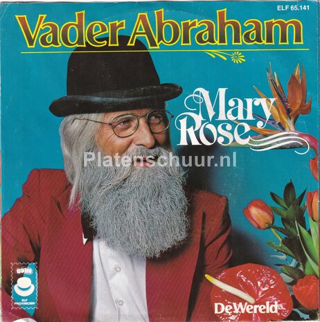 Vader Abraham - Mary Rose / De Wereld