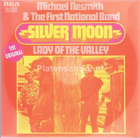 Michael Nesmith & First National Band - Silver Moon / Lady Of The Valley