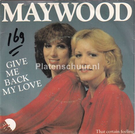 Maywood - Give me back my love / That Certain Feeling