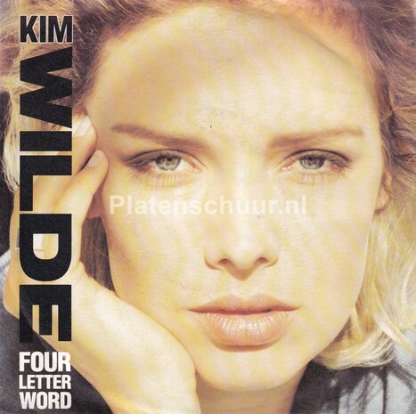 Kim Wilde - Four Letter Word / She Hasn't Got Time For You