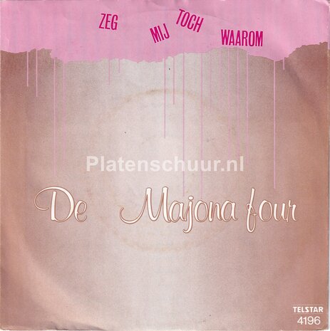 De Majona Four - Als ik maar bij jou ben / Zeg mij toch waarom