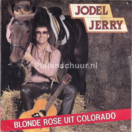 Jodel Jerry - Blonde Rose Uit Colorado / Hi Ha Ho Oude Schimmel
