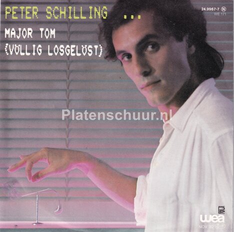Peter Schilling - Major Tom  (v&ouml;llig losgel&ouml;st) / Ich hab' keine lust