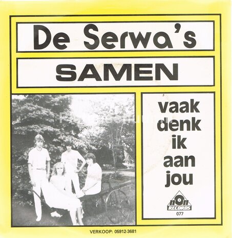 De Serwa's - Samen / Vaak denk ik aan jou