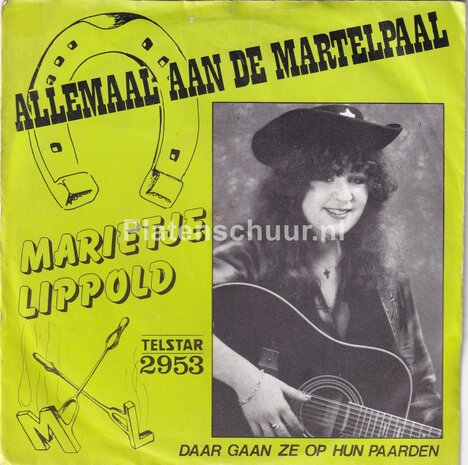 Marietje Lippold - Allemaal aan de martelpaal / Daar gaan ze op hun paarden