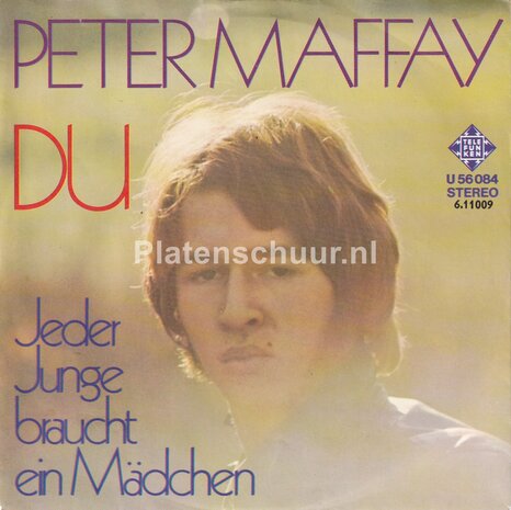 Peter Maffay - Du / Jeder junge braucht ein M&auml;dchen