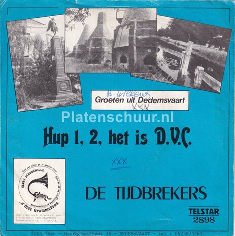 De Tijdbrekers - Het Dedemsfaria Lied / Hup 1, 2, Het is D.V.C.