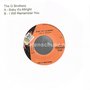 The-G-Brothers-Baby-its-Allright-I-Will-Remember-You--(Blanco-Hoes)