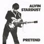 Alvin-Stardust-Pretend-Goose-Bumps