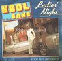 Kool-&amp;-The-Gang-Ladies-Night-If-you-feel-like-dancin