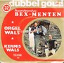 Duo-Bex-Menten-Orgelwals-Kermiswals