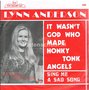 Lynn-Anderson-It-wasnt-god-who-made-honky-tonk-angels-Sing-me-a-bad-song