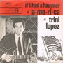 Trini-Lopez-If-i-had-a-hammer-A-me-ri-ca