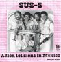 Sus-5-Adios-Tot-ziens-in-Mexico-Met-jou-alleen