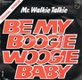 Mr.-Walkie-Talkie-Be-my-boogie-woogie-baby-Lolly-loving-cop
