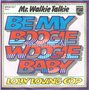 Mr.-Walkie-Talkie-Be-my-boogie-woogie-baby-Lolly-loving-cop