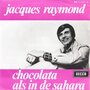 Jacques-Raymond-Chocolata-Als-in-de-Sahara