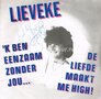 Lieveke-K-ben-eenzaam-zonder-jou-De-liefde-maakt-me-high