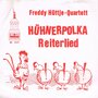 Freddy-Hüttje-Quartett-Hühnerpolka-Reiterlied