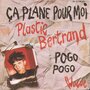 Plastic-Bertrand-Ca-Plane-Pour-Moi-Pogo-Pogo--(Frans-Talig)