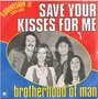 Brotherhood-of-Man-Save-your-kisses-for-me-Lets-love-together